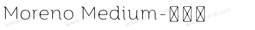 Moreno Medium字体转换